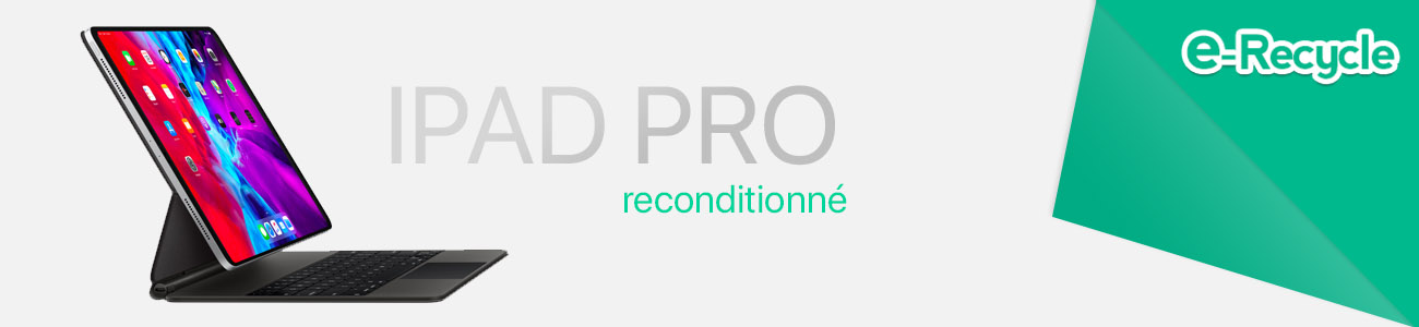 Nos iPad Pro reconditionné en France